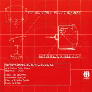 SP The White Stripes: The Big Three Killed My Baby