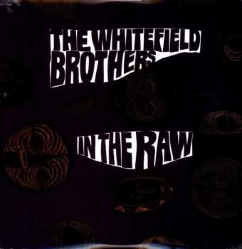 2LP Whitefield Brothers: In The Raw