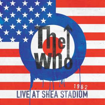 2CD The Who: Live At Shea Stadium 1982