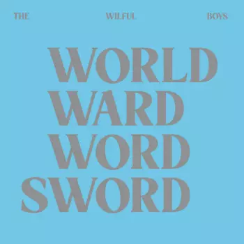 The Wilful Boys: World Ward Word Sword