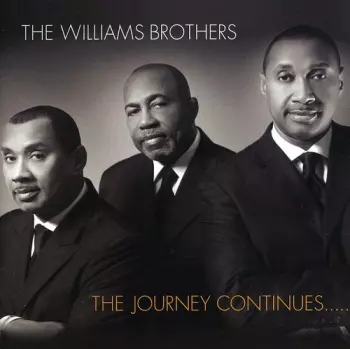 The Williams Brothers: Journey Continues