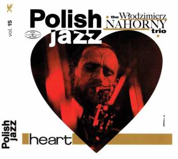 CD The Włodzimierz Nahorny Trio: Heart
