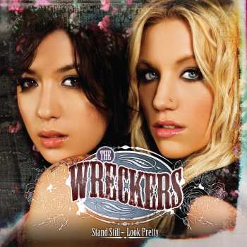 Album The Wreckers: Stand Still, Look Pretty