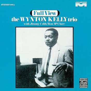 Album Wynton Kelly Trio: Full View