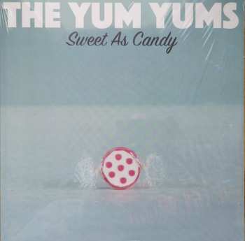 LP The Yum Yums: Sweet As Candy