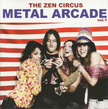 CD The Zen Circus: Metal Arcade Vol. 1