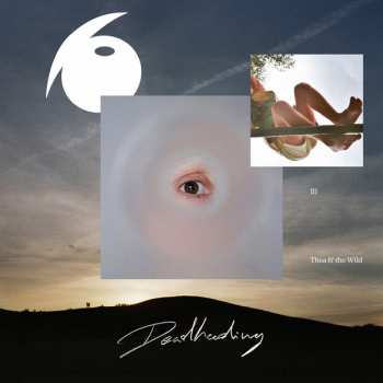 LP Thea And The Wild: Deadheading CLR
