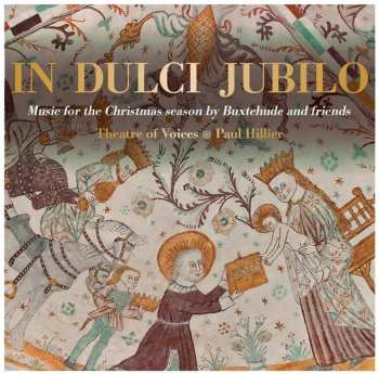 Album Paul Hillier: Theatre Of Voices - In Dulci Jubilo
