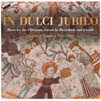 SACD Paul Hillier: In Dulci Jubilo: Music For The Christmas Season By Buxtehude And Friends