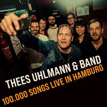 2CD Thees Uhlmann & Band: 100.000 Songs Live In Hamburg