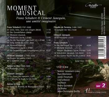CD Thélème: Moment Musical: Franz Schubert Et Clément Janequin, Un Amitie Imaginaire