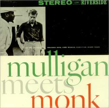 LP Thelonious Monk: Mulligan Meets Monk