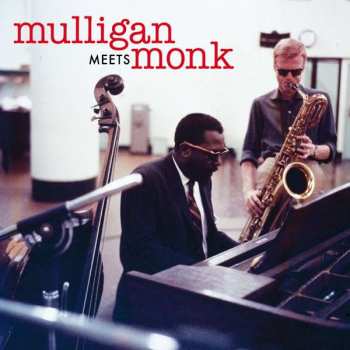 LP Thelonious Monk: Mulligan Meets Monk LTD