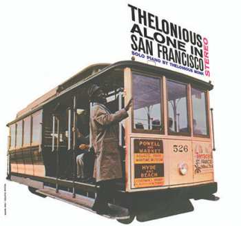 LP Thelonious Monk: Thelonious Alone In San Francisco DLX