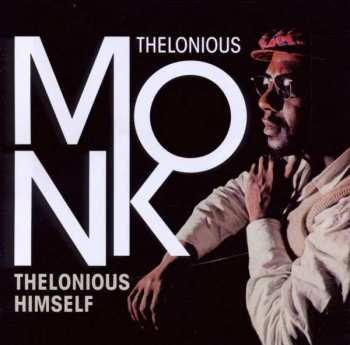 CD Thelonious Monk: Thelonious Himself