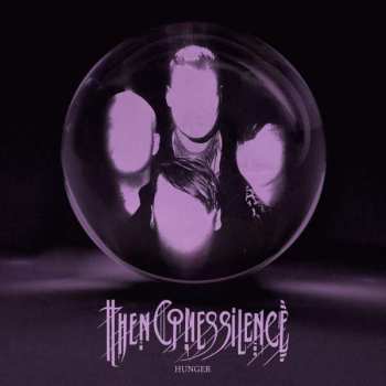 CD Then Comes Silence: Hunger