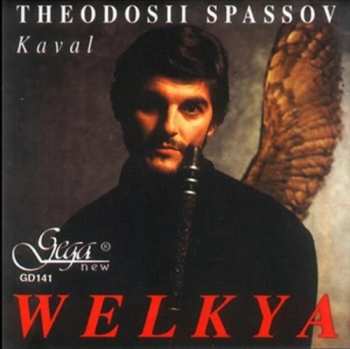 Album Theodosii Spassov: Welkya