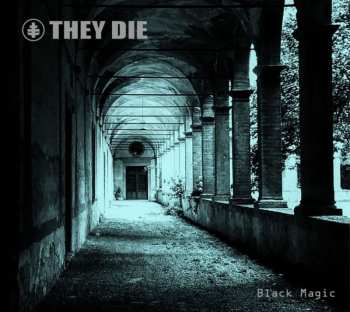 CD They Die: Black Magic