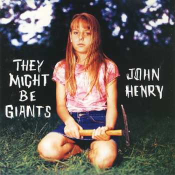 Album They Might Be Giants: John Henry