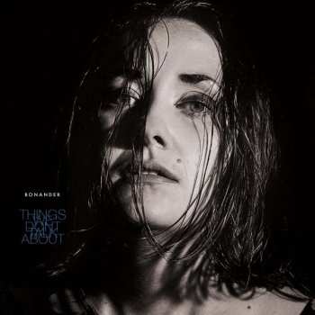 Album Ellinor Sterner Bonander: Things We Don't Talk About