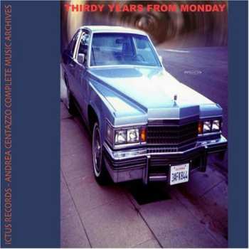 Album Thirty Years From Monday / Various: Thirty Years From Monday