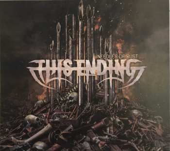 Album This Ending: Needles Of Rust