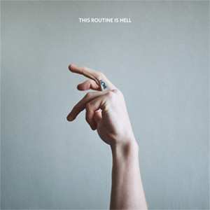 Album This Routine Is Hell: Howl