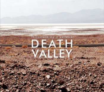 Album Thisquietarmy: Death Valley