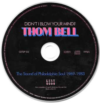 CD Thom Bell: Didn't I Blow Your Mind? (The Sound Of Philadelphia Soul 1969-1983)