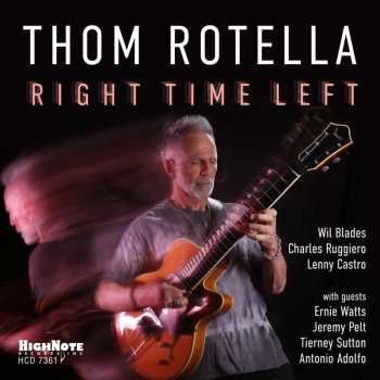 Album Thom Rotella: Right Time Left