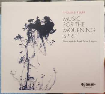 Album Thomas Beijer: Thomas Beijer - Music For The Mourning Spirit