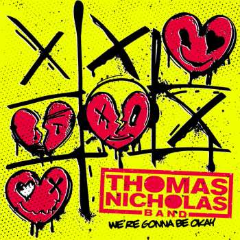 CD Thomas Nicholas Band: We're Gonna Be Okay