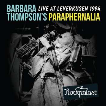 Album Thompson,barbara / Paraphernalia: Live At Leverkusen 1994