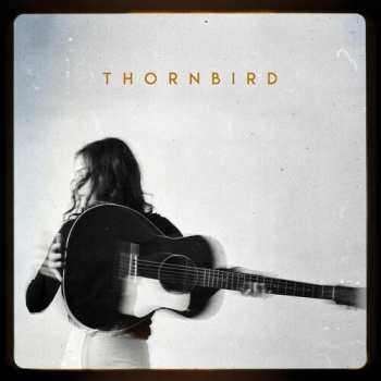 Album ThornBird: ThornBird
