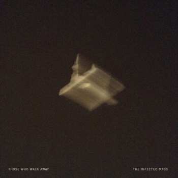 CD Those Who Walk Away: The Infected Mass