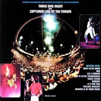 CD Three Dog Night: Captured Live At The Forum