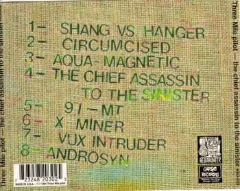 CD Three Mile Pilot: The Chief Assassin To The Sinister