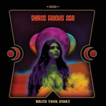 CD Three Moons Ago: Write Your Story