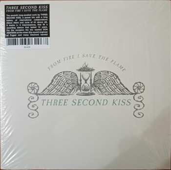 LP Three Second Kiss: From Fire I Save The Flame