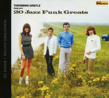 2CD Throbbing Gristle: 20 Jazz Funk Greats
