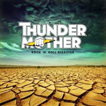 CD Thundermother: Rock 'N' Roll Disaster