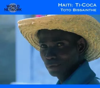 Haiti: Ti-Coca / Toto Bissainthe