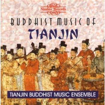 Album The Tianjin Buddhist Music Ensemble: Buddhist Music Of Tianjin 