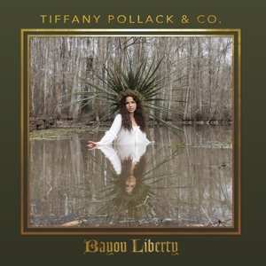 LP Tiffany Pollack & Co.: Bayou Liberty