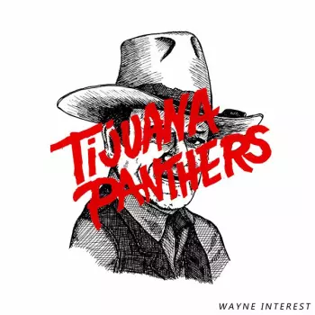Tijuana Panthers: Wayne Interest