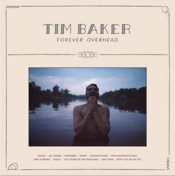 LP Tim Baker: Forever Overhead