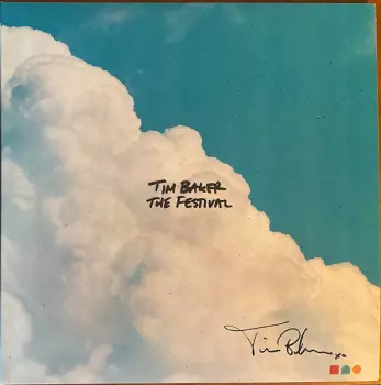 Tim Baker: The Festival