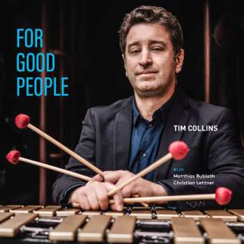 CD Tim Collins: For Good People