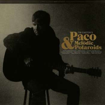 Album Tim Easton: Tim Easton's Paco & The Melodic Polaroids