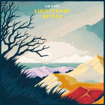 LP Tim Knol: Lightyears Better